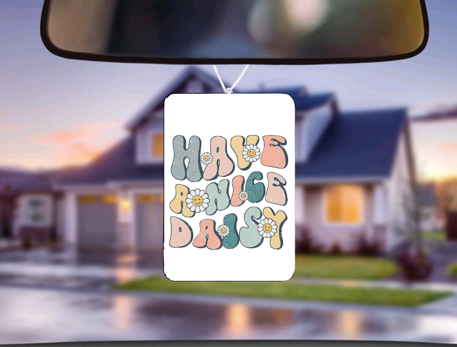 Have a nice Daisy air freshie