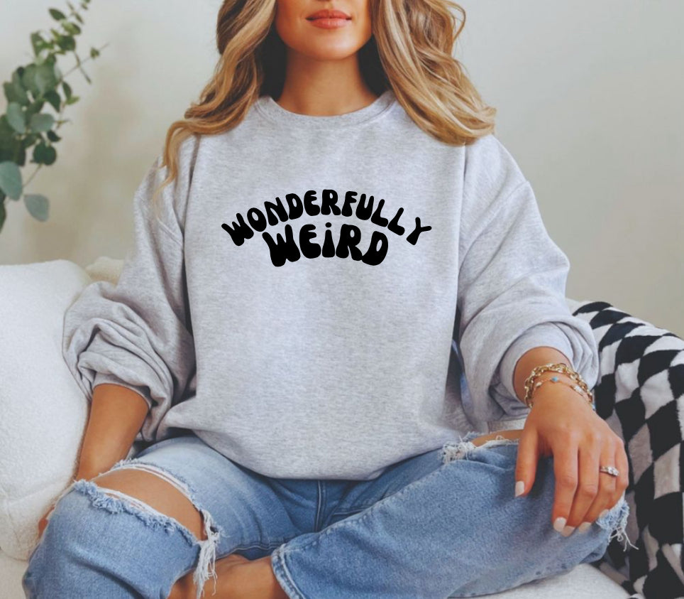 Wonderfully weird sweatshirt