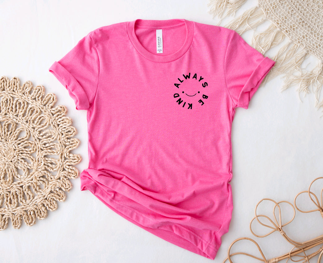 Adult Always be kind tee