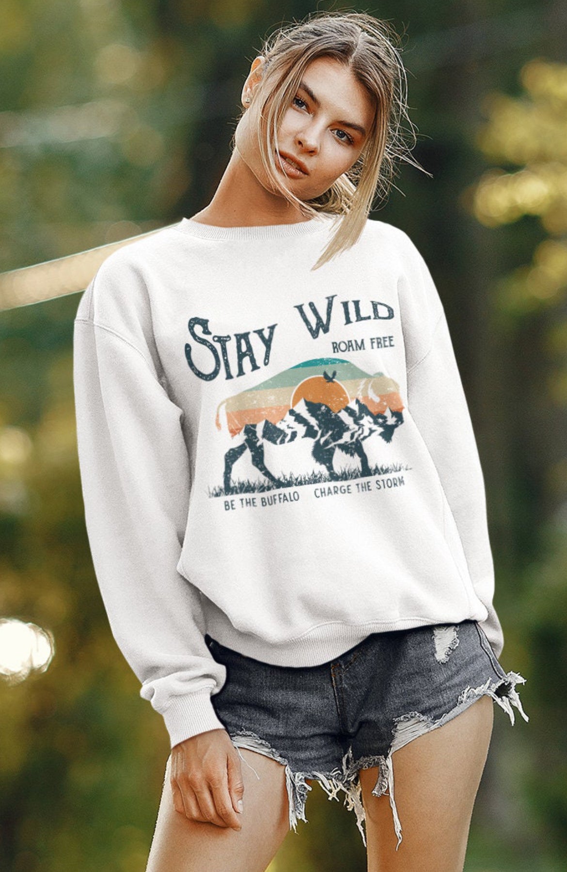 Stay wild sweatshirt