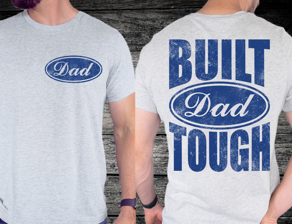 Built dad tough tee