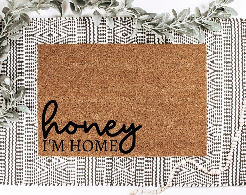 Honey I’m home doormat