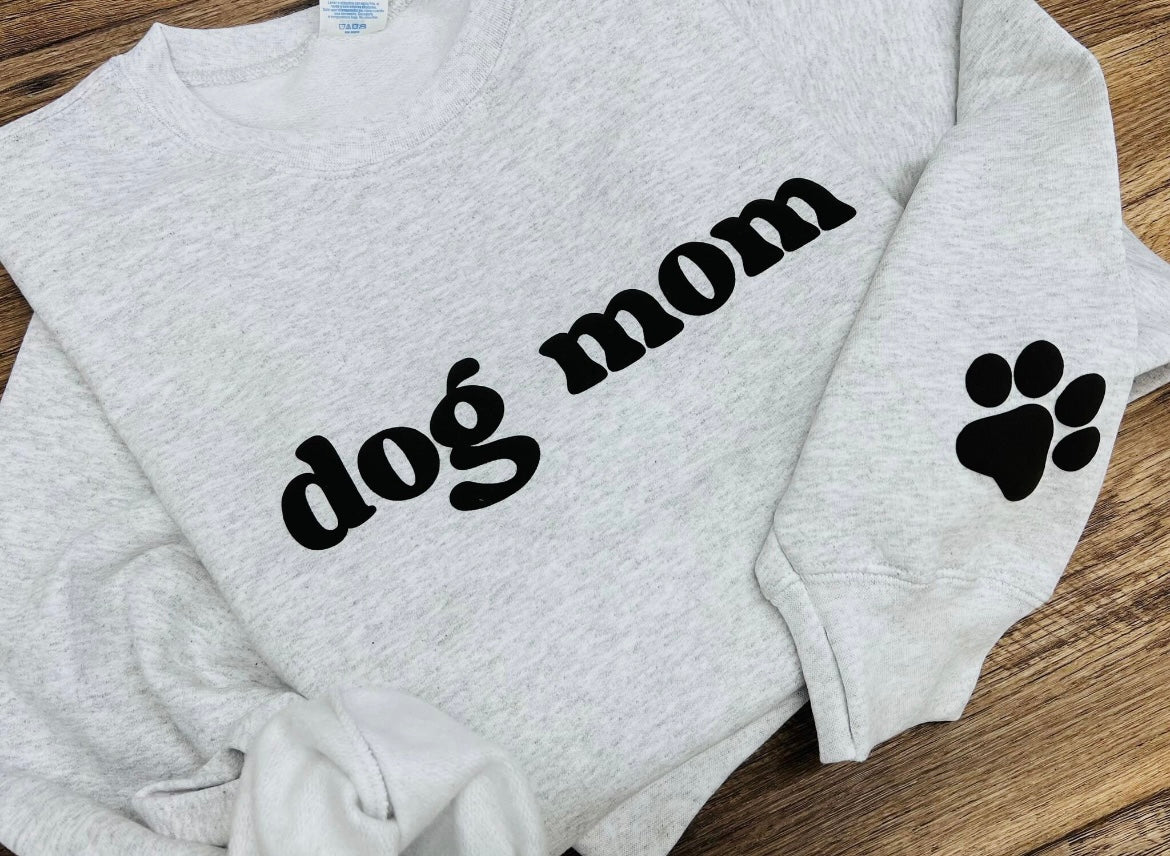 Dog mom sweatshirt