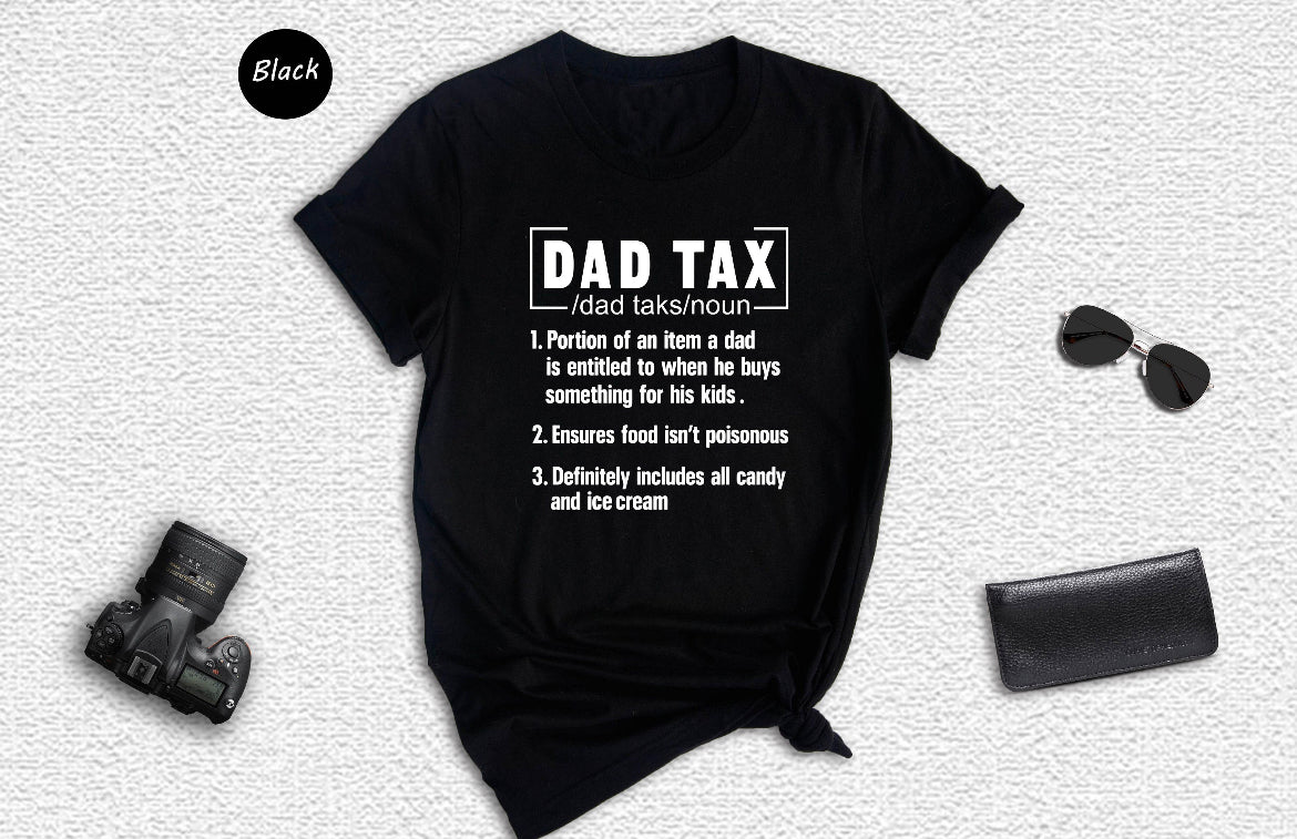 Dad tax tee