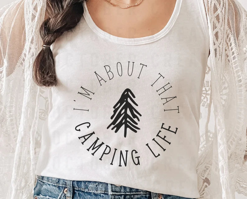 I’m about that camping life tank