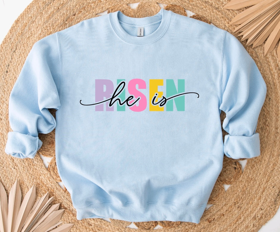 He is risen sweatshirt