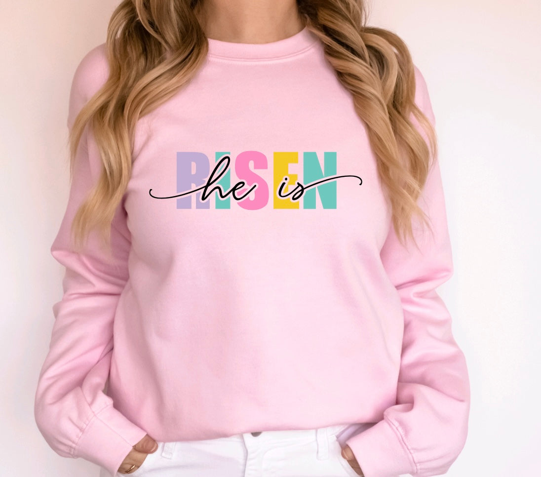 He is risen sweatshirt