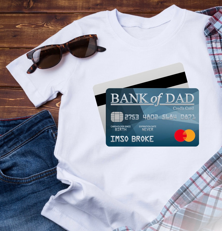 Bank of dad tee