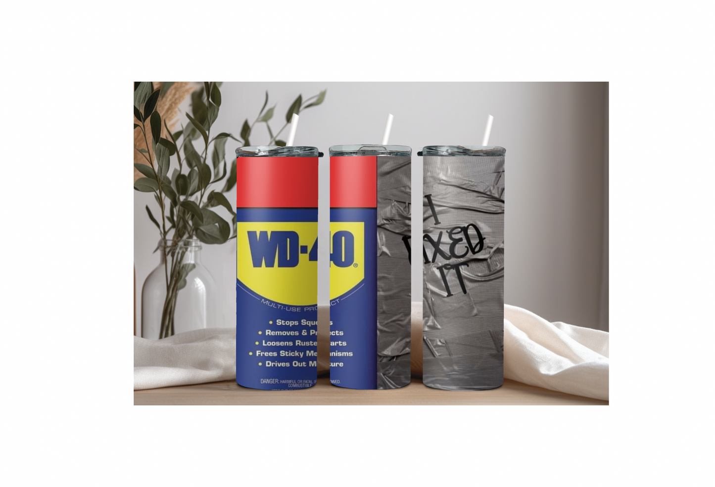 WD-40 & duck tape “I fixed it” tumbler