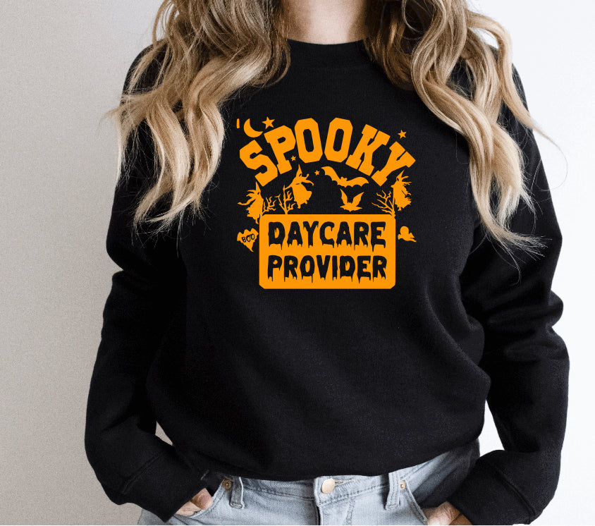 Spooky daycare provider sweatshirt