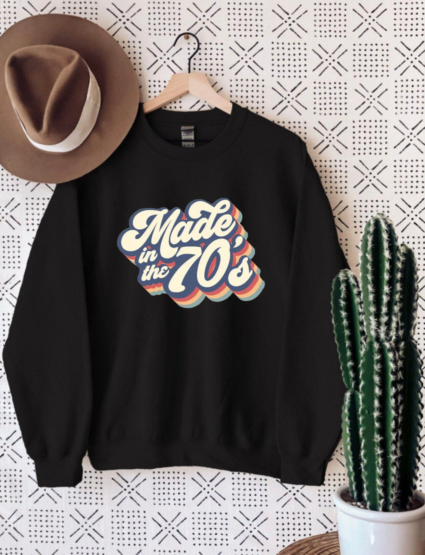 Made in the 70s sweatshirt