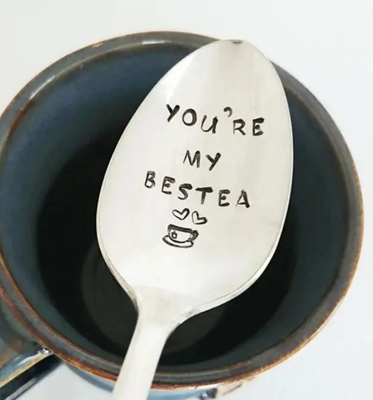 You’re my bestea spoon