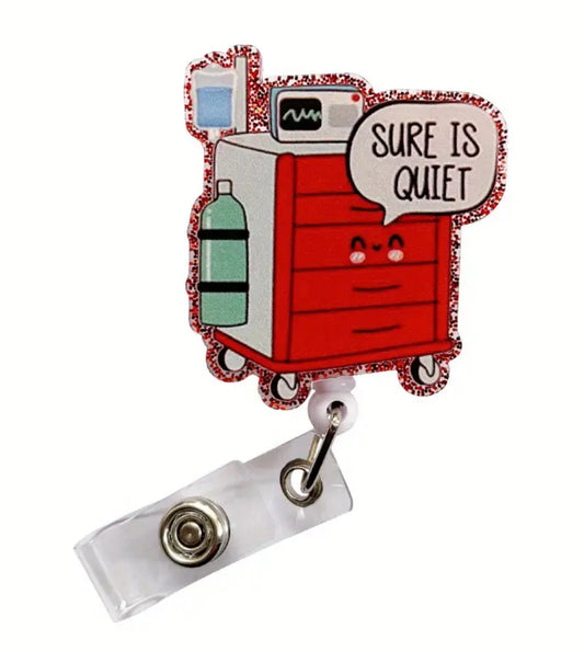Sure is quiet Badge reel