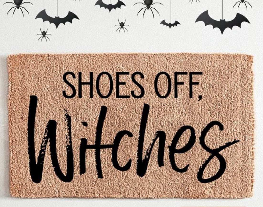 Shoes off witches doormat