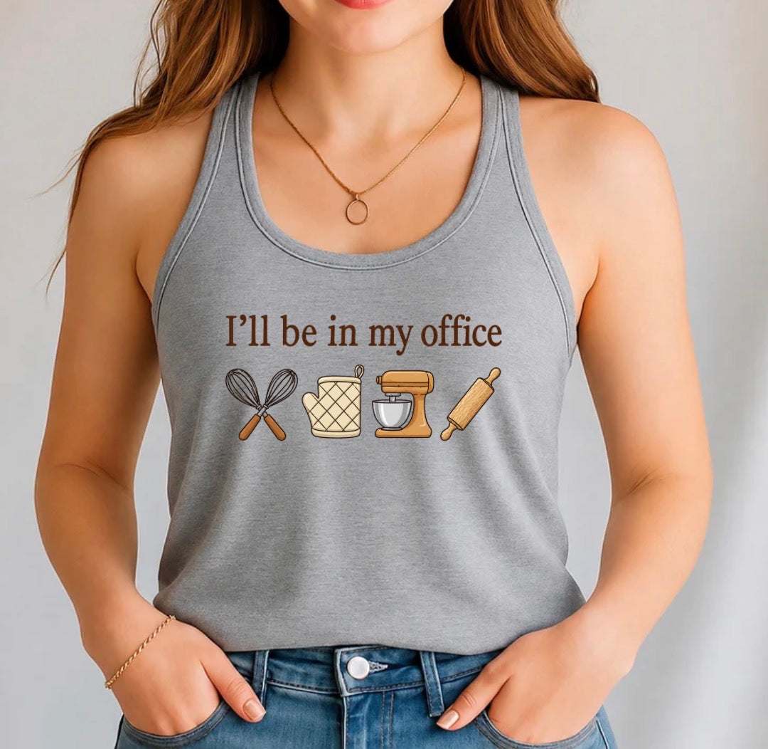 I’ll be in my office tank top