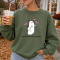 I hope your day is as your booty sweatshirt