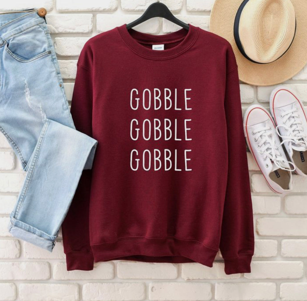 Gobble gobble gobble sweatshirt