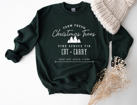 Farm fresh Christmas trees sweatshrit