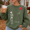 Well shit tee/sweatshirt