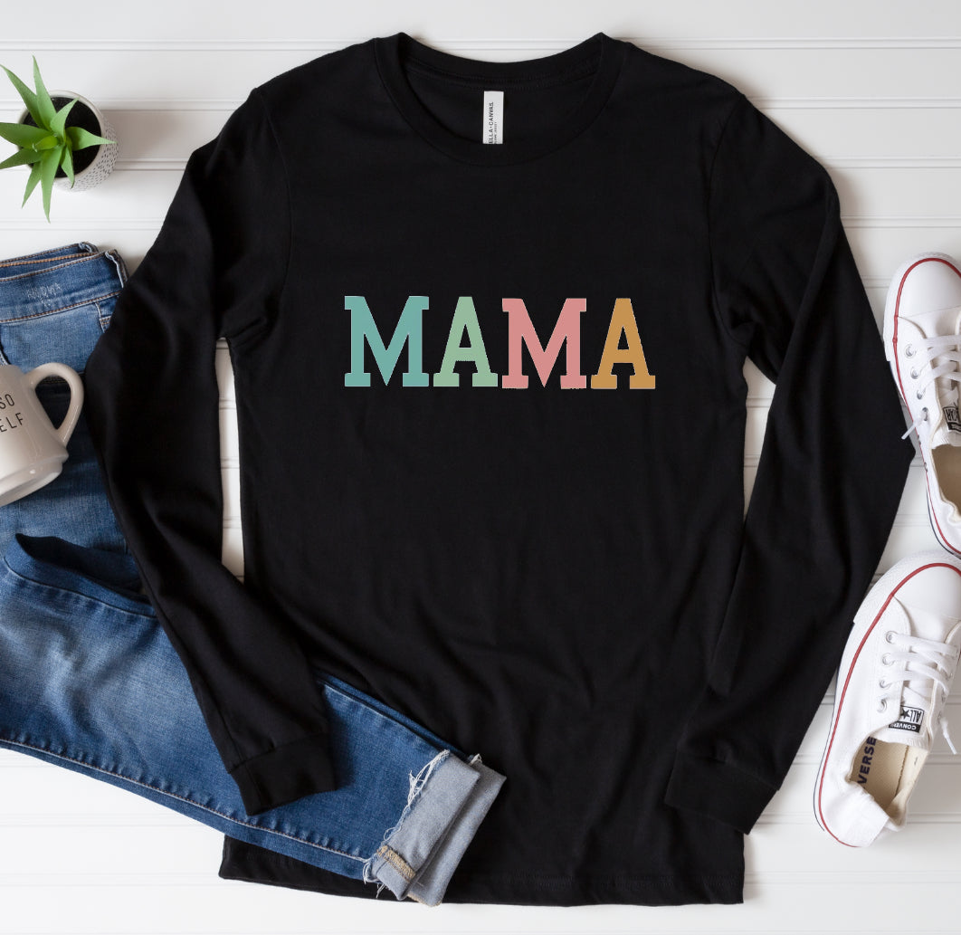 Mama long sleeve t shirt