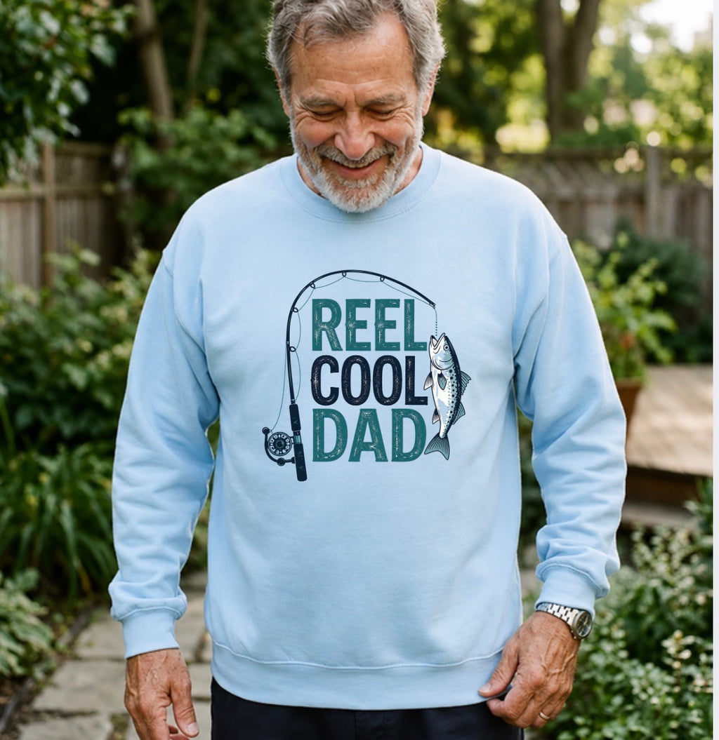 Reel cool dad sweatshirt