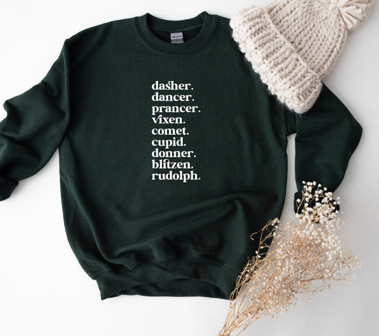 Dasher dancer sweatshirt