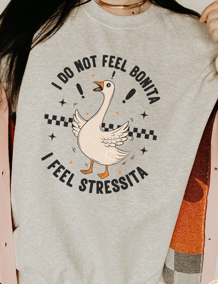 I don’t feel Bonita sweatshirt