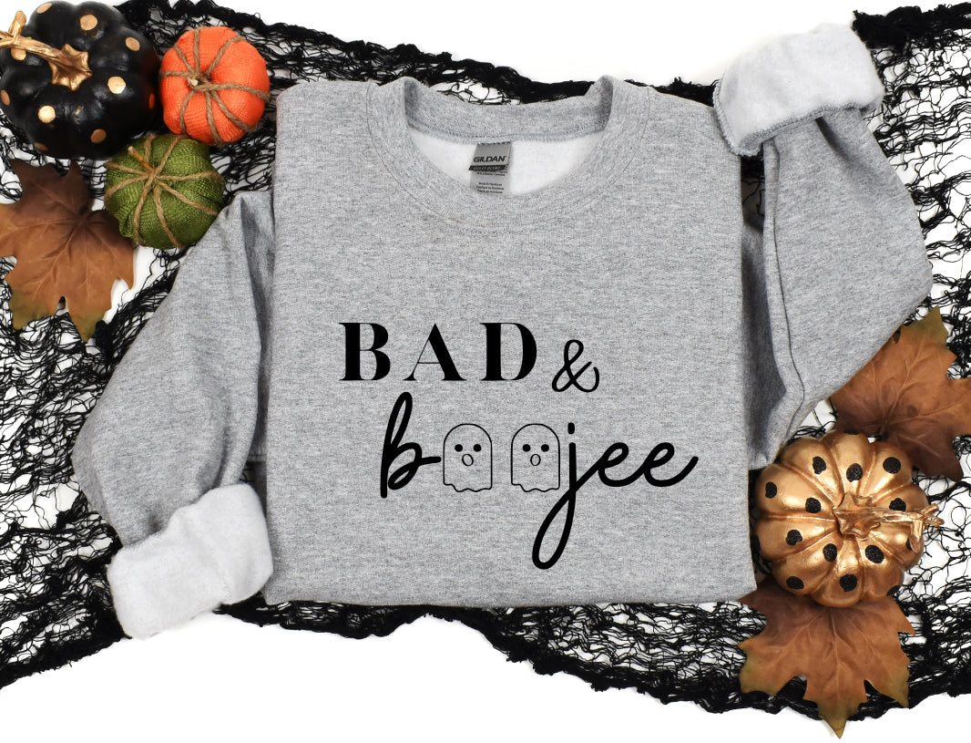 Bad & boojee sweatshirt