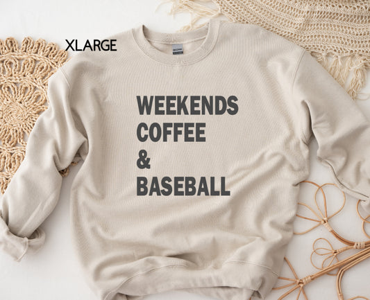 SALE weekends coffee & baseball sweatshirt