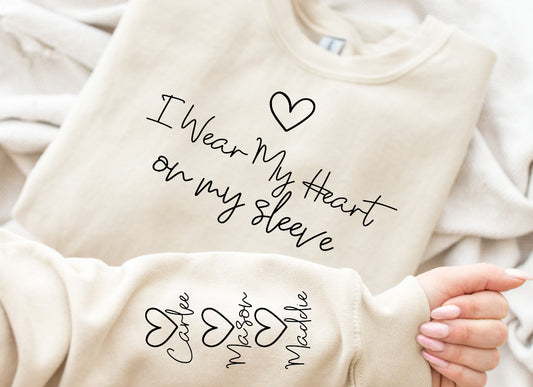 I wear my heart on my sleeve custom sweatshirt