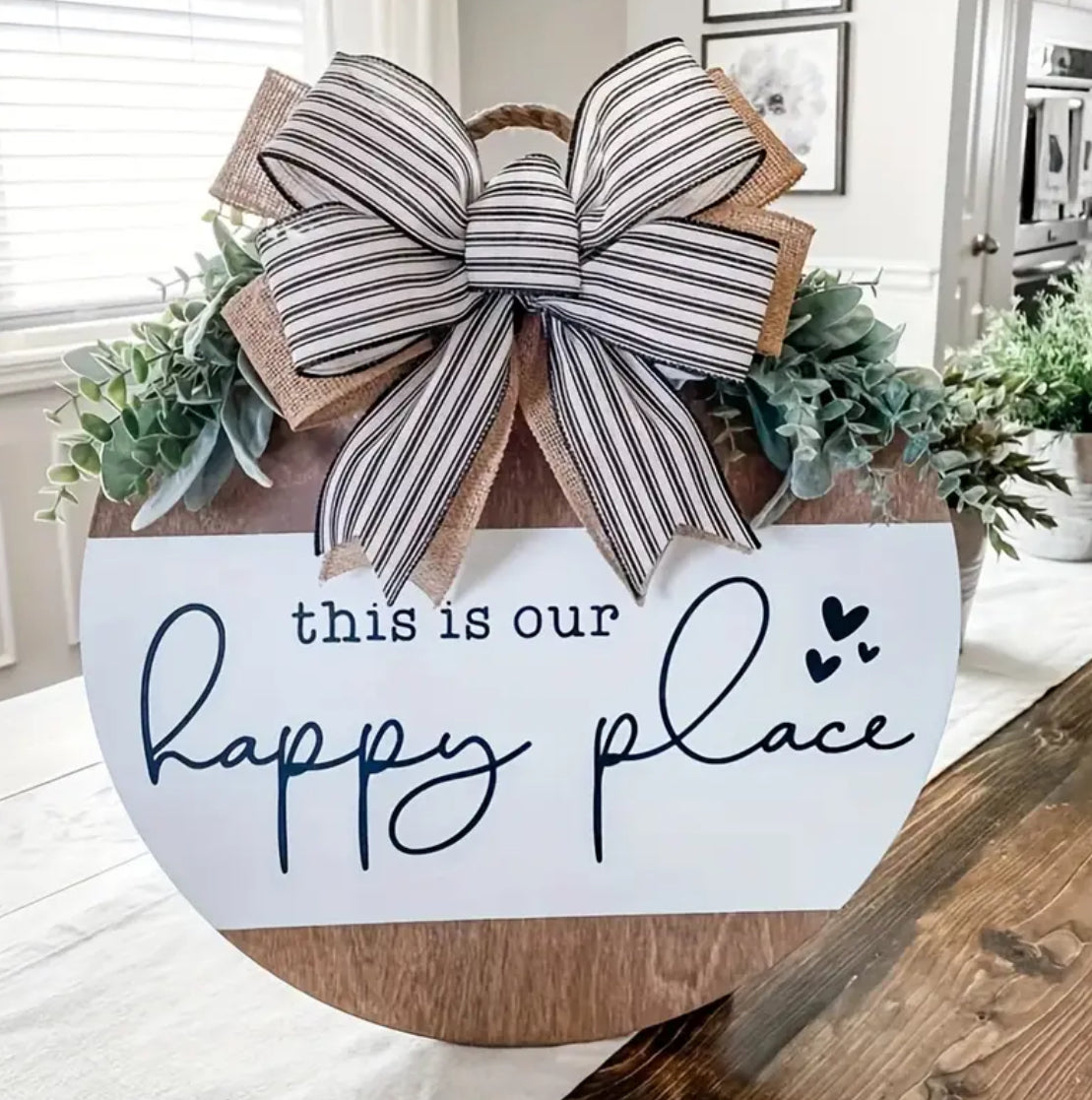 This is our happy place sign