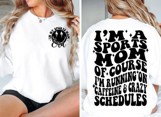 I’m a sports mom sweatshirt