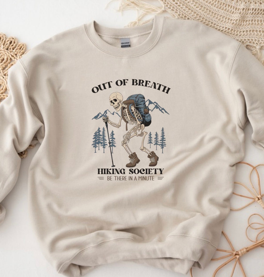 Out of breath hiking society sweatshirt