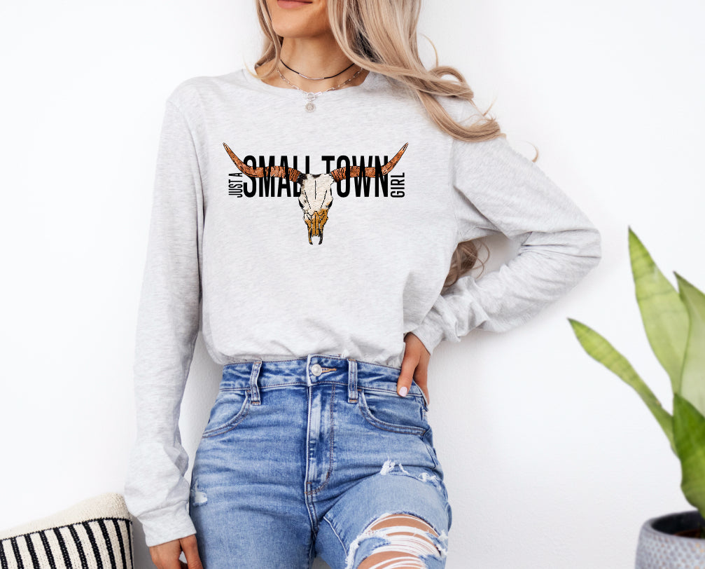 Just a small town girl long sleeve t shirt