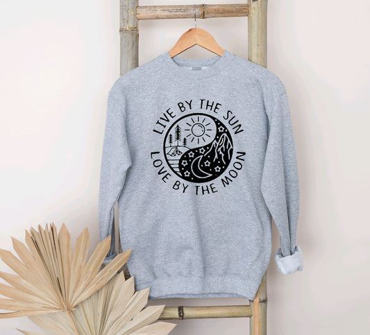 Live by the sun love by the moon sweatshirt