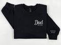 Dad custom sweatshirt