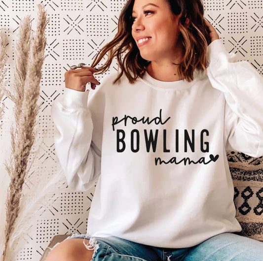 Proud bowling mama sweatshirt