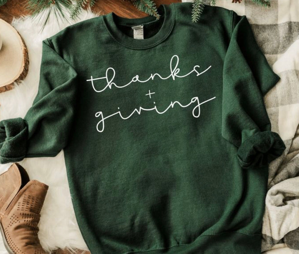 Thanks + giving sweatshirt