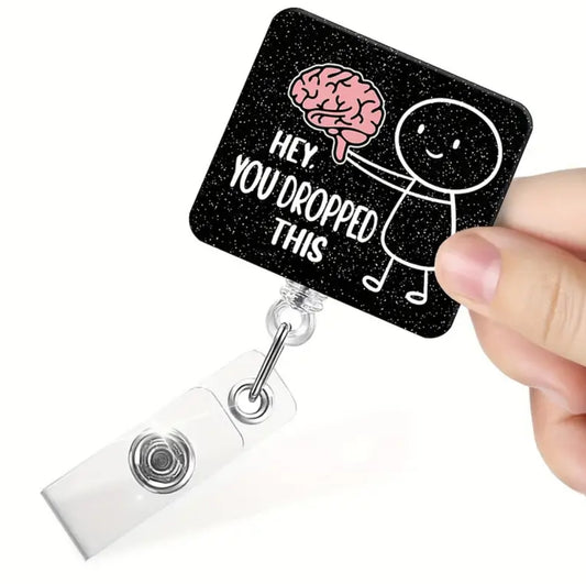 Hey you dropped this Badge reel