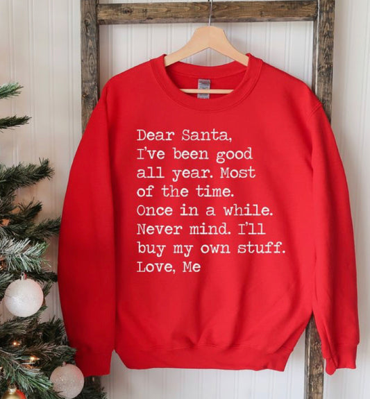Dear Santa sweatshrit