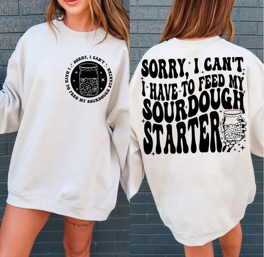 Sourdough starter sweatshirt
