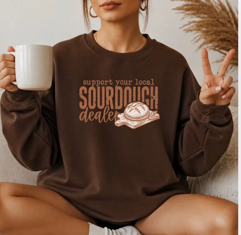 Sourdough dealer Sweatshirt