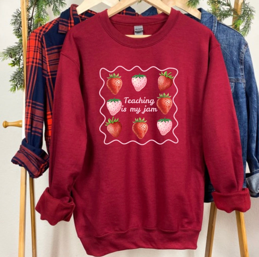 Teaching is my jam sweatshirt
