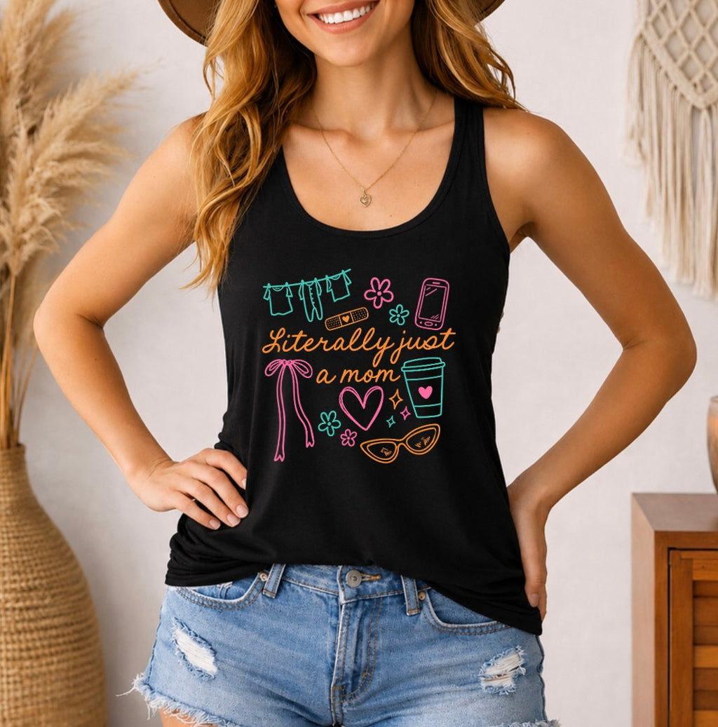 Literally just a mom tank top