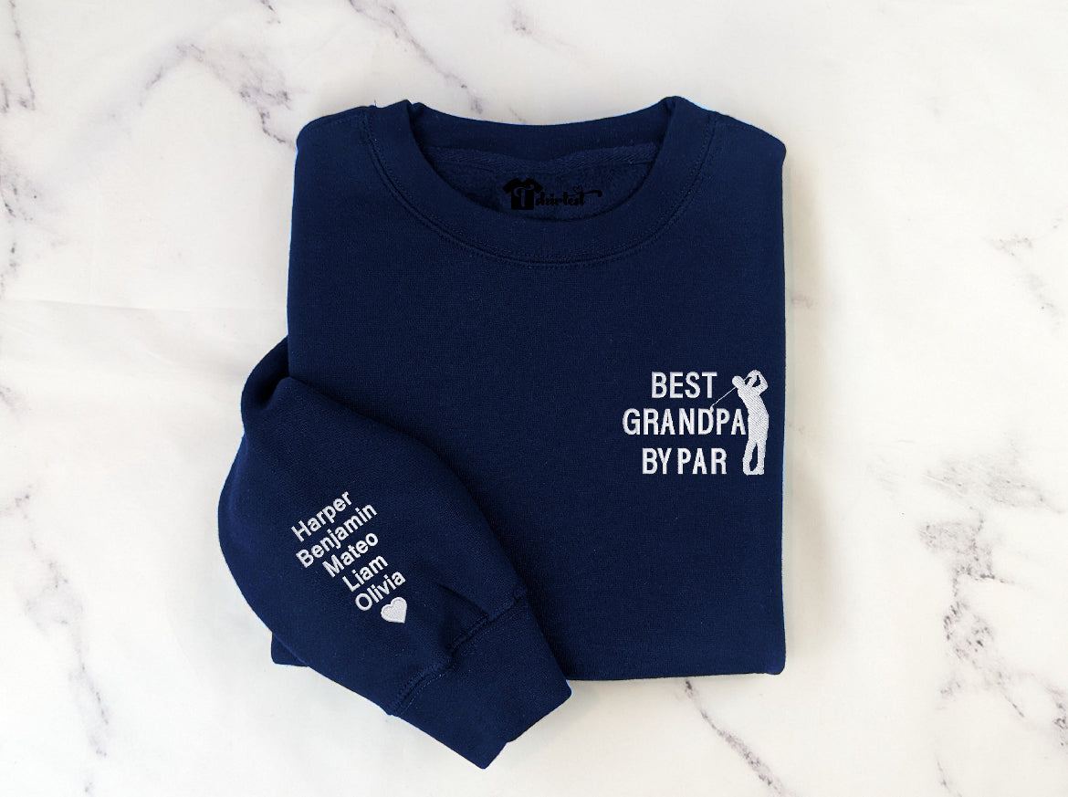 Best grandpa by par sweatshirt