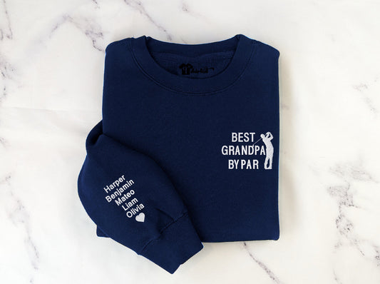 Best grandpa by par sweatshirt