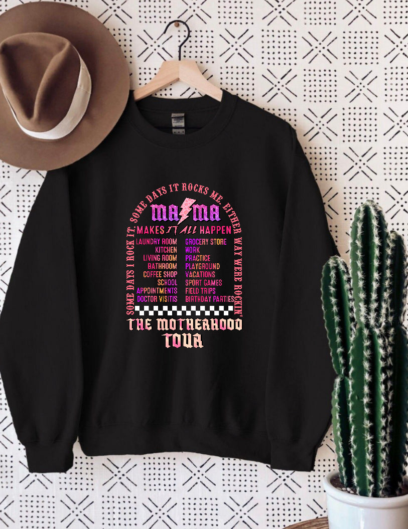 The motherhood tour sweatshirt