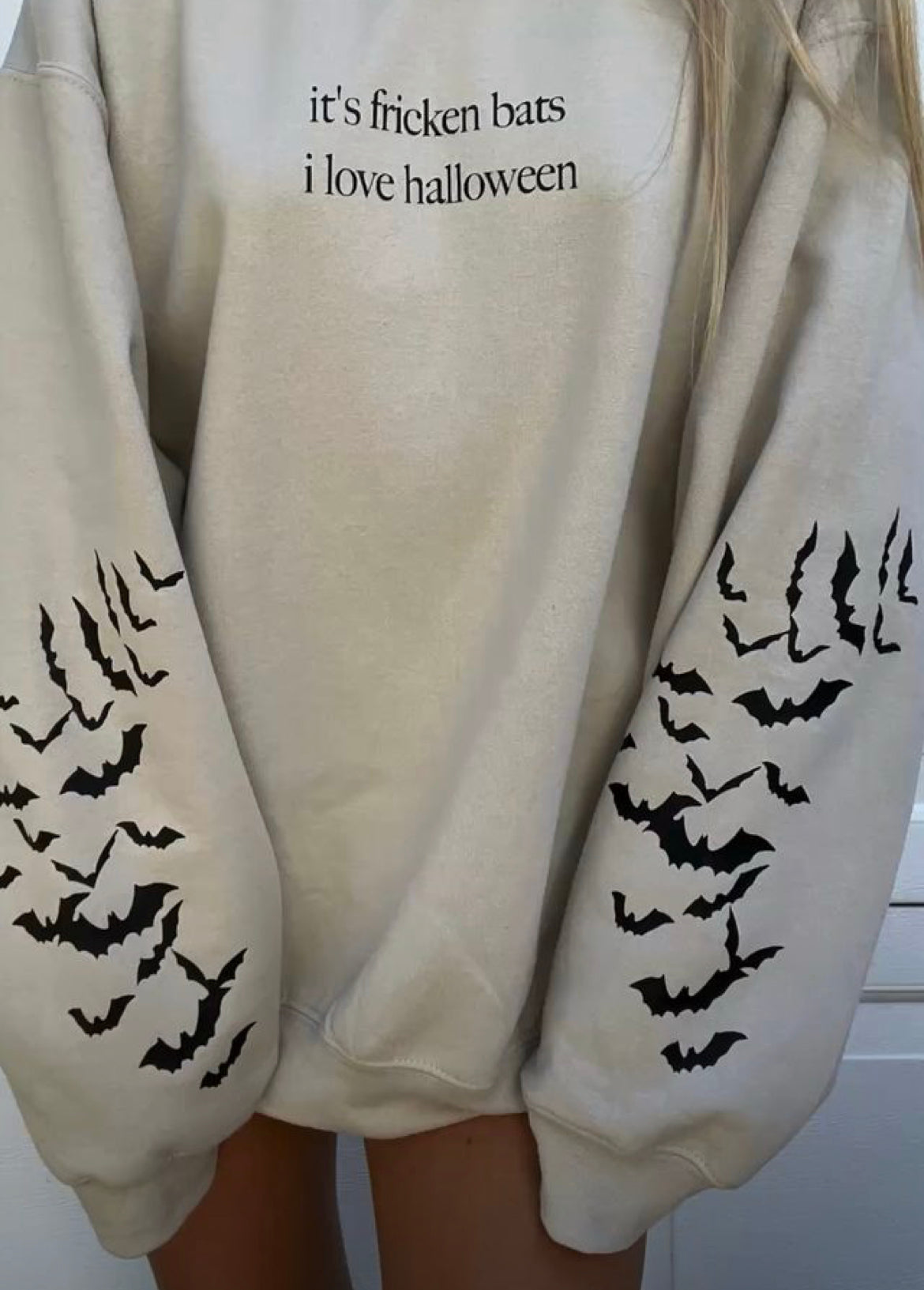 It’s freaking bats sweatshirt