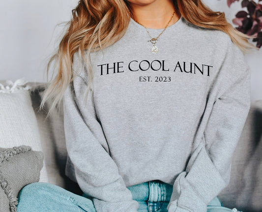 The cool aunt sweatshirt