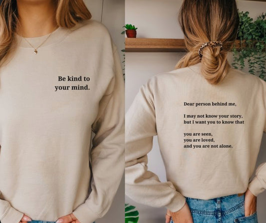 Be kind to your mind sweatshirt
